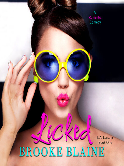Title details for Licked by Brooke Blaine - Available